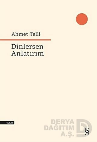 DİNLERSEN ANLATIRIM