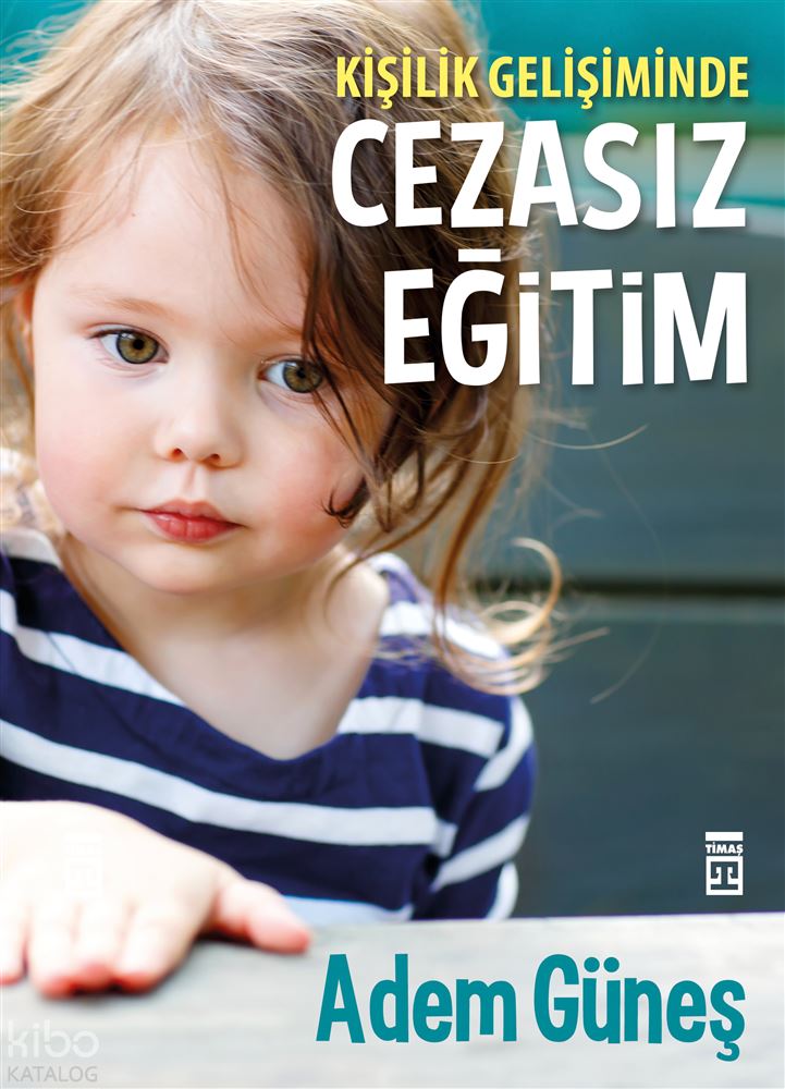CEZASIZ EĞİTİM / ADEM GÜNEŞ