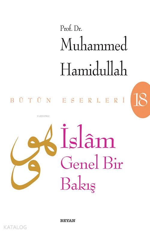 İslam - Genel Bir Bakış - Muhammed Hamidullah