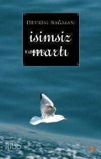 İsimsiz Martı - Devrim Bağman