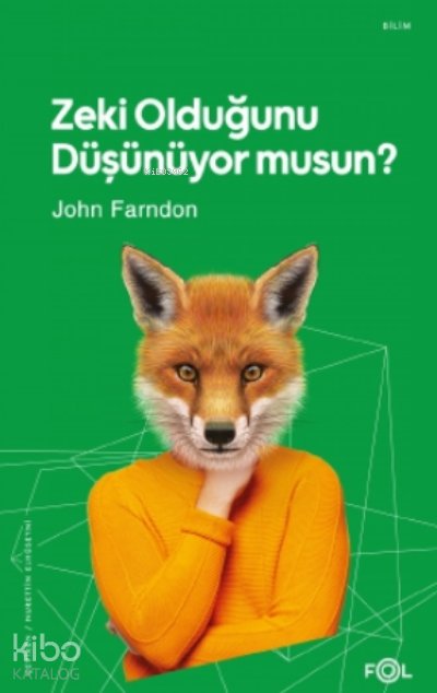 Zeki Olduğunu Düşünüyor musun? - John Farndon