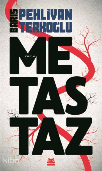 Metastaz - Barış Pehlivan