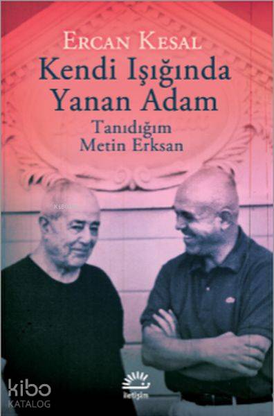 Kendi Işığında Yanan Adam - Ercan Kesal, Enis Rıza