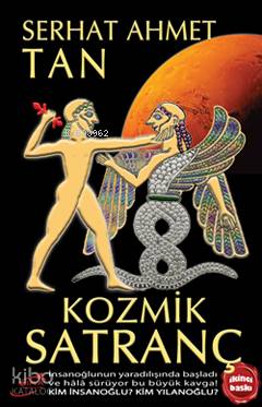 Kozmik Satranç - Serhat Ahmet Tan
