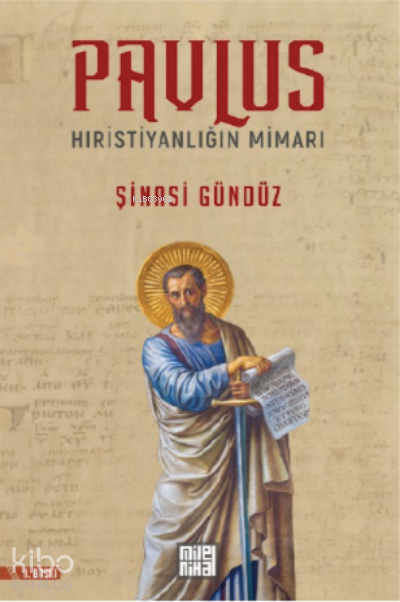 Pavlus Hıristiyanlığın Mimarı