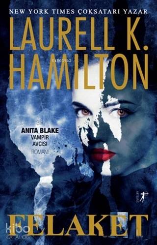 Felaket - Laurell K. Hamilton