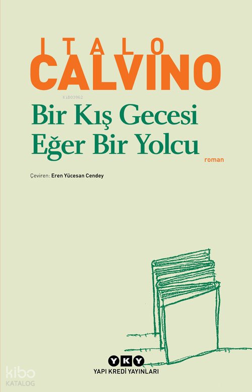 Bir Kış Gecesi Eğer Bir Yolcu - Italo Calvino