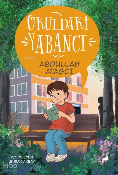 Okuldaki Yabancı - Abdullah Ataşçı