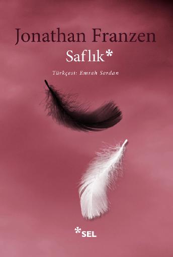 Saflık - Jonathan Franzen