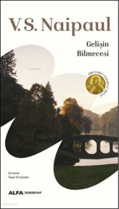 Gelişin Bilmecesi - V. S. Naipaul
