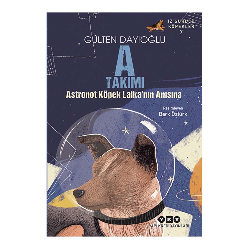 ASTRONOT KÖPEK LAİKANIN ANISINA