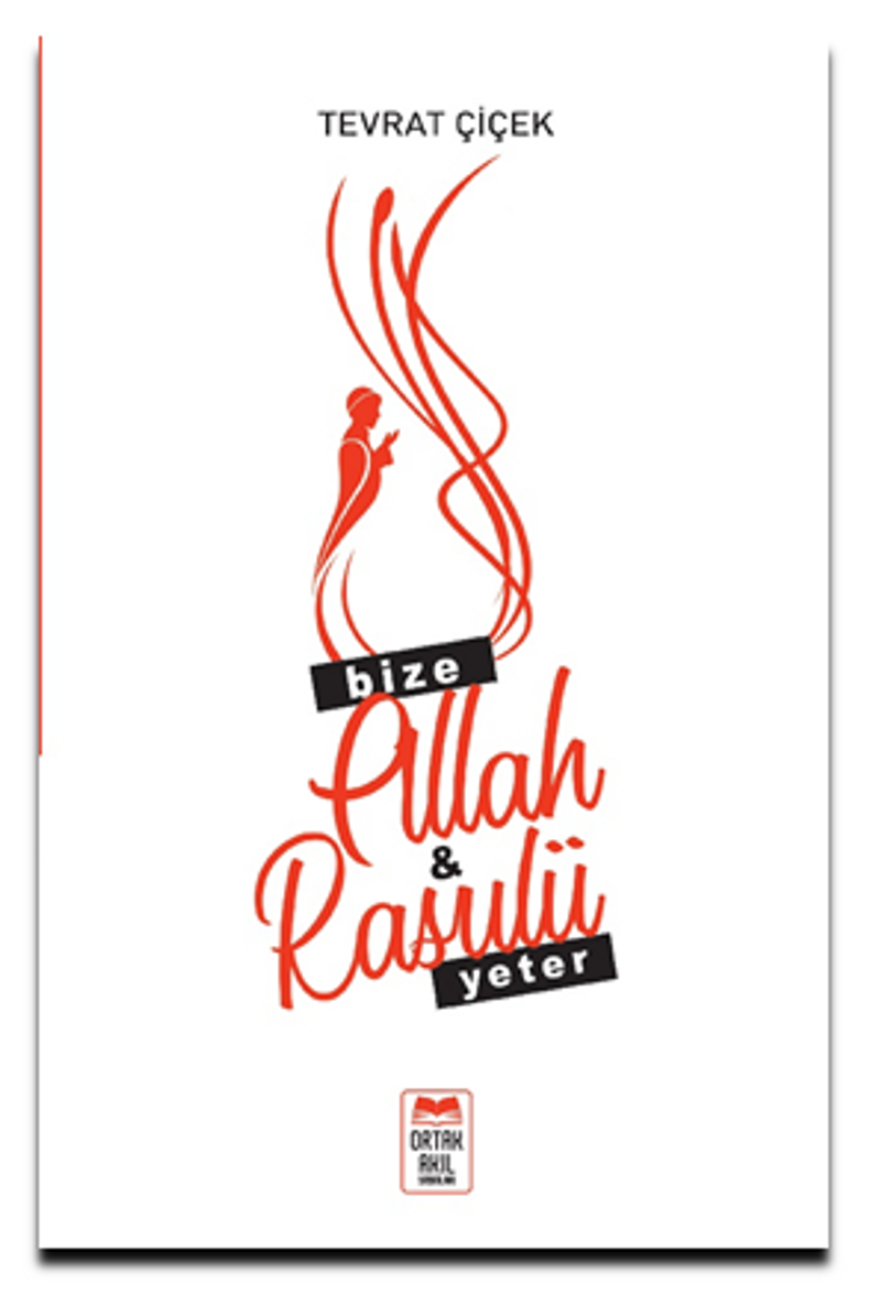 Bize Allah & Rasulü Yeter