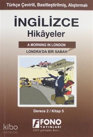 İngilizce Hikayeler - Londra'da Bir Sabah (Derece 2)