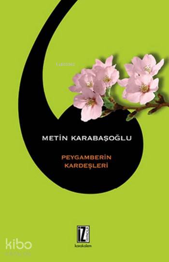 Peygamberin Kardeşleri - Metin Karabaşoğlu