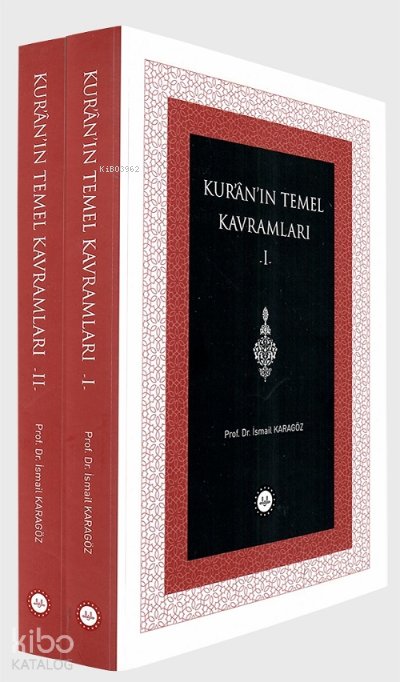 Kuranın Temel Kavramları I-II Takım - İsmail Karagöz