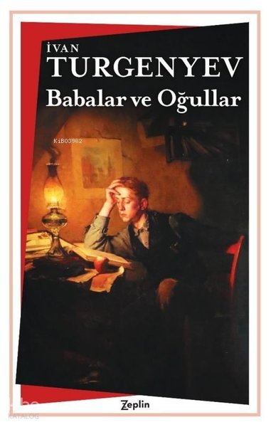 Babalar ve Oğullar - İvan Sergeyeviç Turgenyev