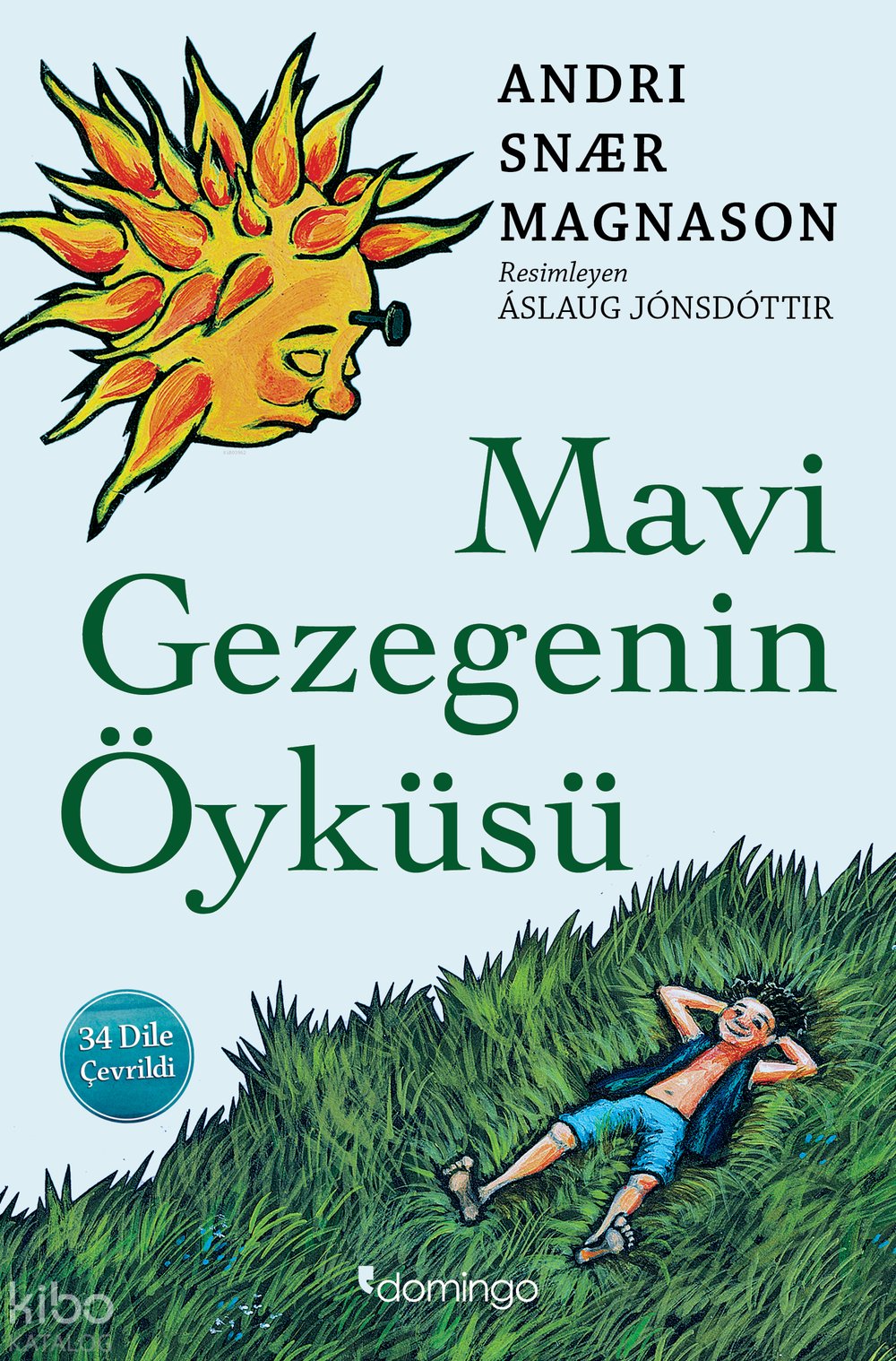 Mavi Gezegenin Öyküsü - Andri Snaer Magnason