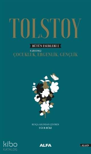 Tolstoy - Bütün Eserleri 1 (Ciltli)