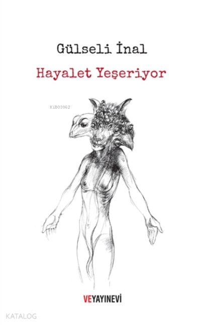Hayalet Yeşeriyor - Gülseli İnal