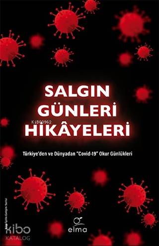 Salgın Günleri Hikayeleri