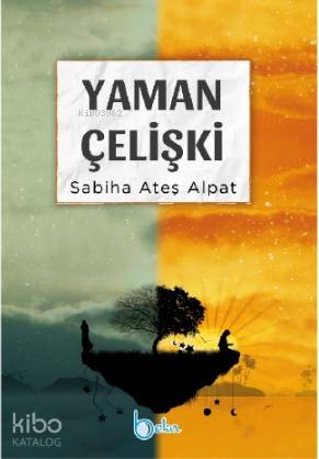 Yaman Çelişki - Sabiha Ateş Alpat