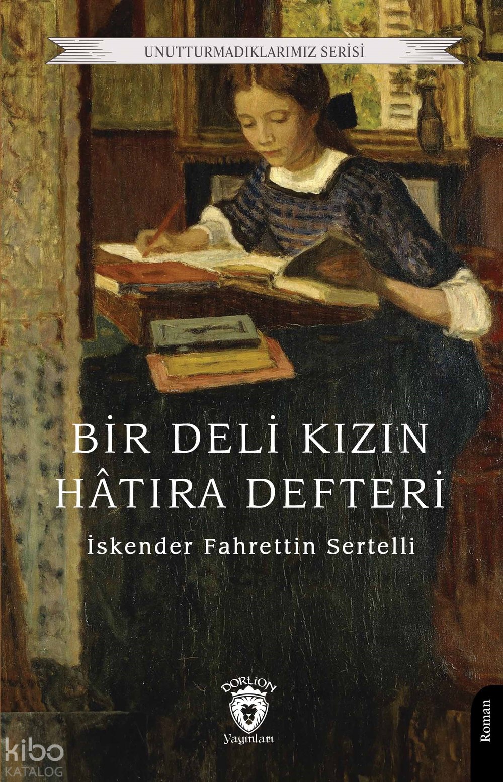 Bir Deli Kızın Hâtıra Defteri - İskender Fahrettin Sertelli