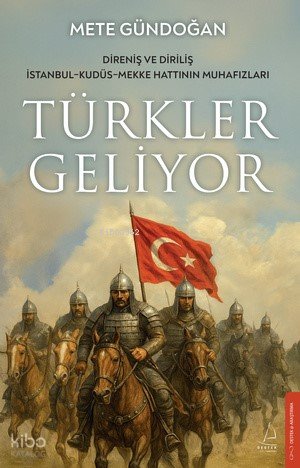 Türkler Geliyor - Mete Gündoğan