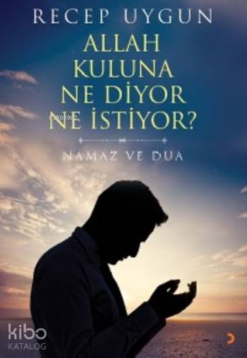 Allah Kuluna Ne Diyor Ne İstiyor? - Recep Uygun