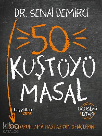 50 Kuştüyü Masal - Senai Demirci