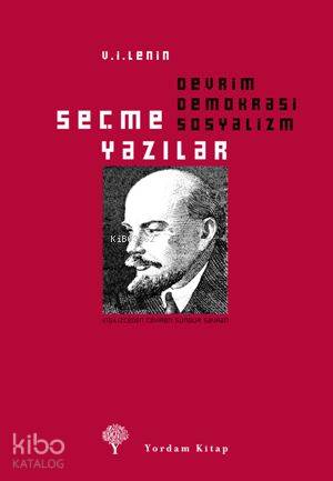 Devrim, Demokrasi, Sosyalizm - Vladimir İlyiç Lenin