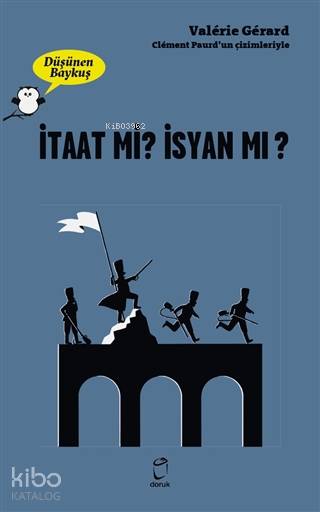 İtaat mi? İsyan mı? - Valerie Gerard