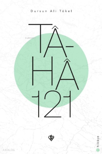 Tâ-ha 121 - Dursun Ali Tökel