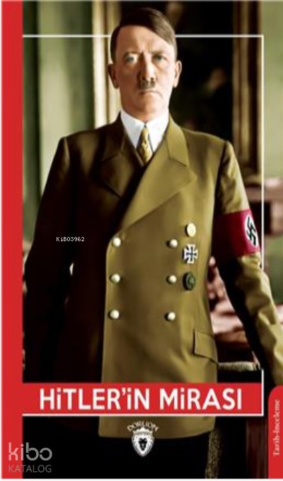 Hitler'in Mirası