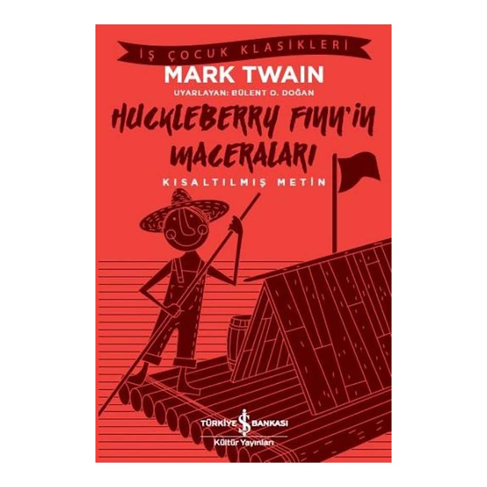 HUCKLEBERRY FİNNİN MACERALARI ( ÇOCUK KLASİKLERİ )