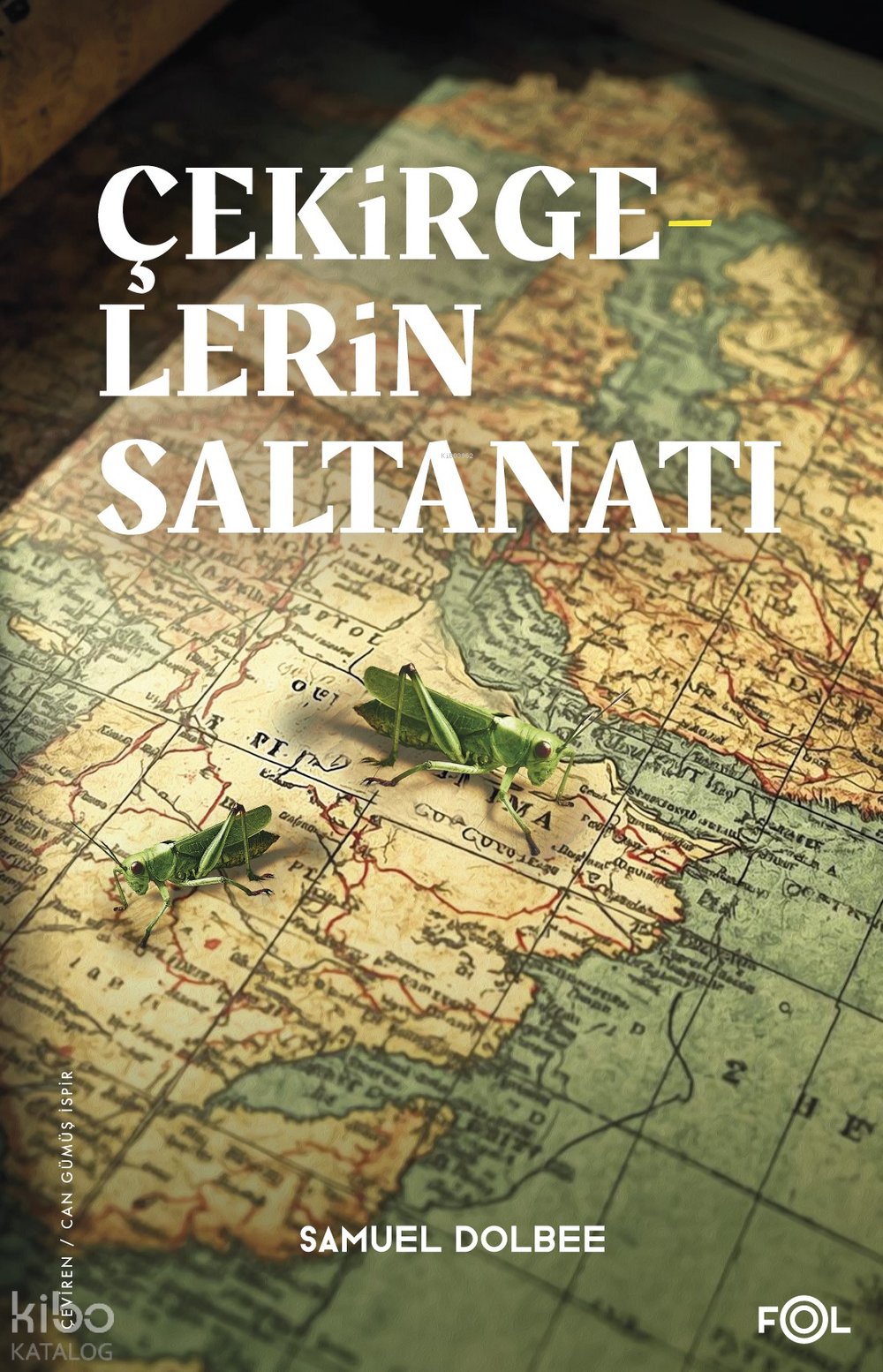 Çekirgelerin Saltanatı