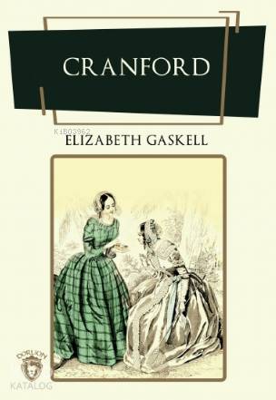 Cranford - Elizabeth Cleghorn Gaskell
