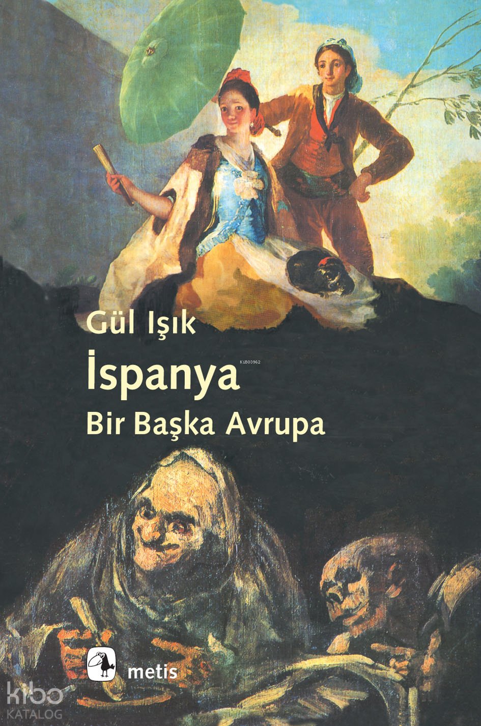 İspanya: Bir Başka Avrupa