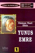 Yunus Emre - Osman Nuri Ekiz