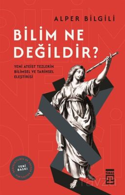 BİLİM NE DEĞİLDİR