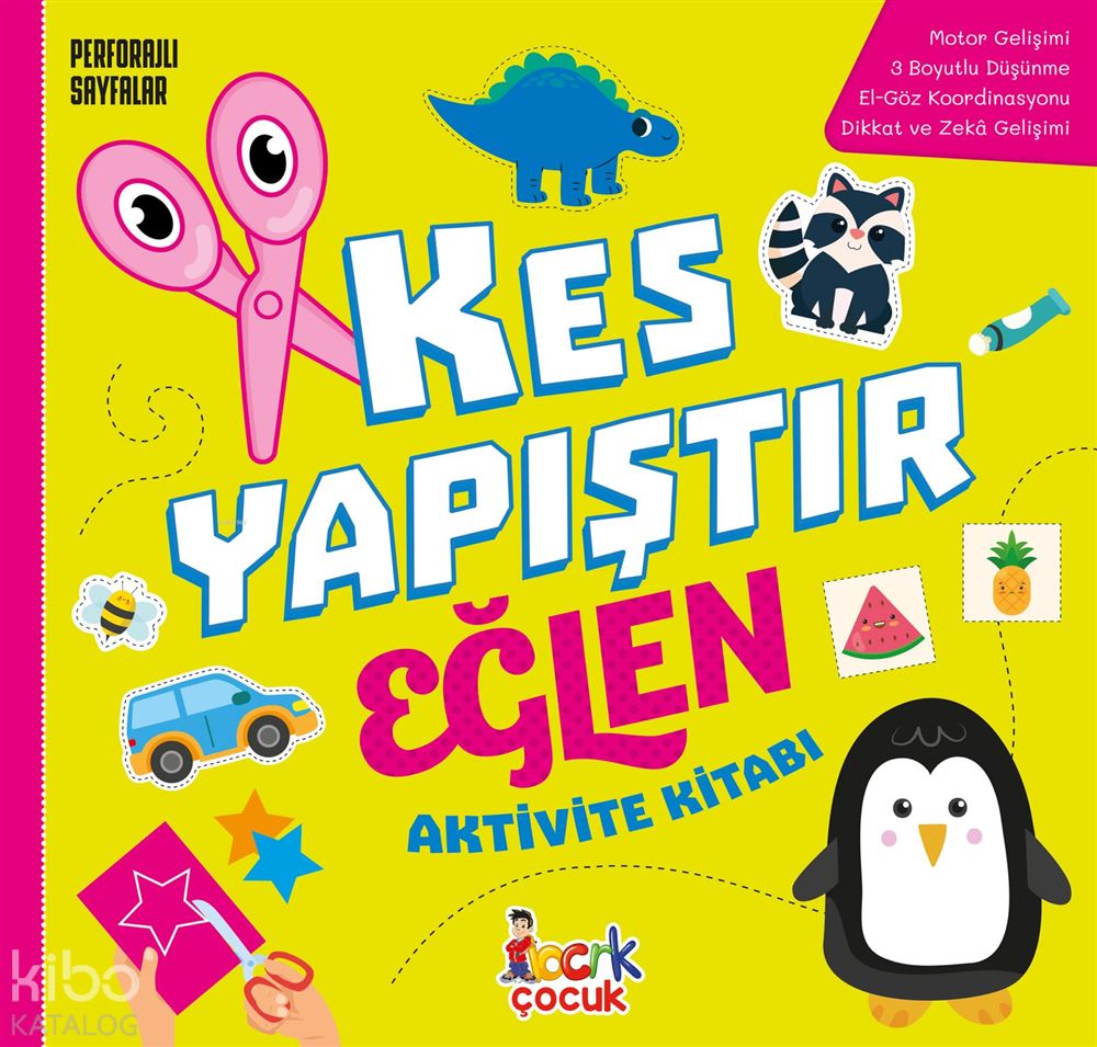 KES YAPIŞTIR EĞLEN - AKTİVİTE KİTABI