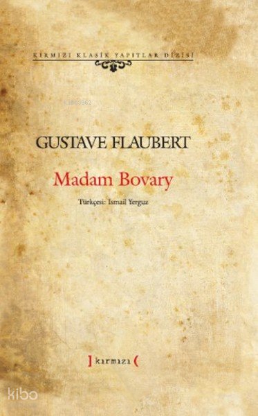 Madam Bovary - Gustave Flaubert