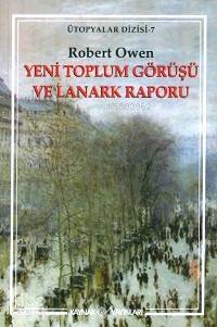 Yeni Toplum Görüşü ve Lanark Raporu