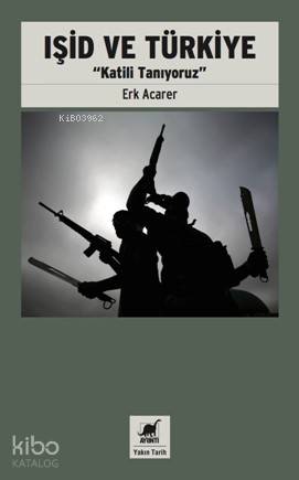 Işid ve Türkiye