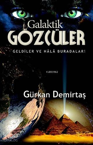 GALAKTİK GÖZCÜLER