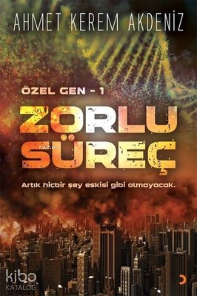 Zorlu Süreç - Özel Gen 1 - Ahmet Kerem Akdeniz