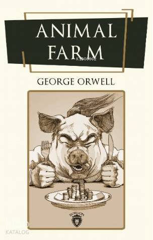 Animal Farm - George Orwell
