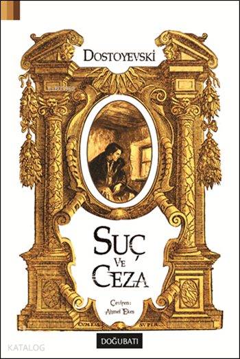 Suç ve Ceza - Fyodor Mihayloviç Dostoyevski