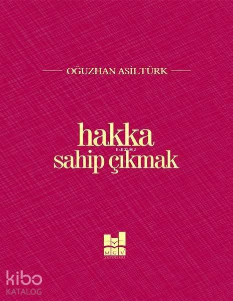 Hakka Sahip Çıkmak