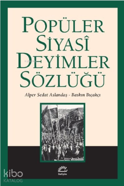 Popüler Siyasi Deyimler Sözlüğü