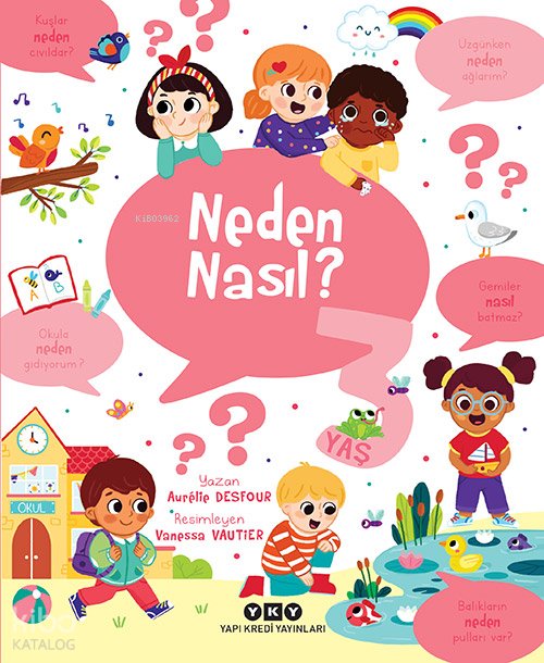 Neden Nasıl? - 3 Yaş